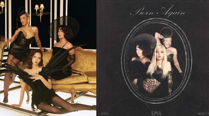Lisa de BLACKPINK sorprende con imagenes junto a Doja Cat y Raye para el sencillo "Born Again" 1 Lisa de BLACKPINK sorprende con imagenes junto a Doja Cat y Raye para el sencillo "Born Again"