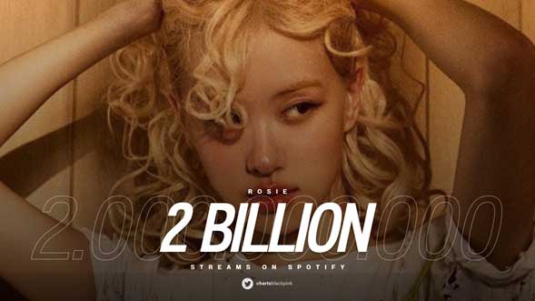 Rosé de BLACKPINK logra en Spotify mil millones de reproducciones en Spotify en menos de 100 días uniéndose a Olivia Rodrigo y Billie Eilish en este hito 2 Rosé de BLACKPINK logra en Spotify mil millones de reproducciones en Spotify en menos de 100 días uniéndose a Olivia Rodrigo y Billie Eilish en este hito